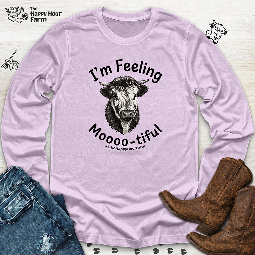 I'm Felling Moooo-tiful Long Sleeve