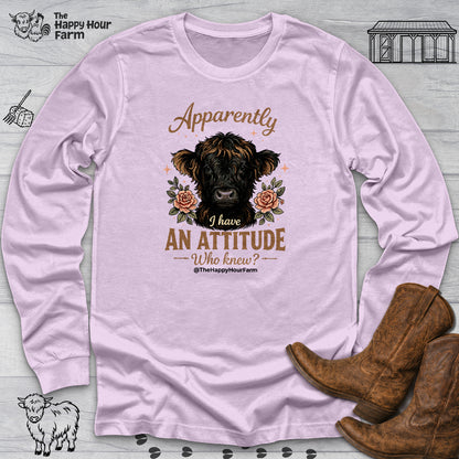Apparently I Have an Attitude 2 Long Sleeve