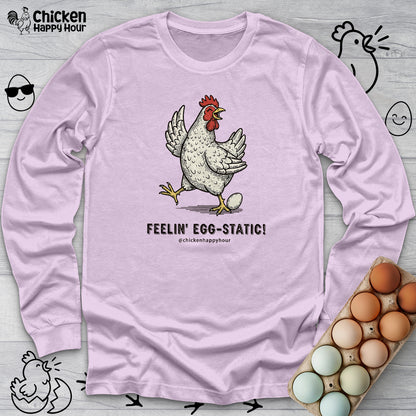 Feelin' Egg-Static! Long Sleeve