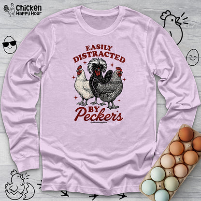 Easily Distracted By Peckers Long Sleeve