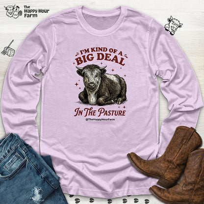 I'm Kind Of a Big Deal Long Sleeve