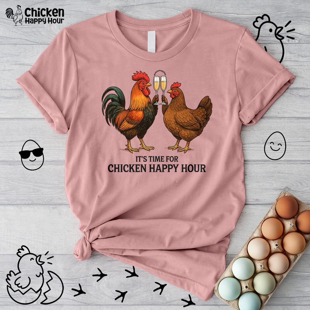 It’s Time for Chicken Happy Hour With  Rooster and Hen Unisex Tee