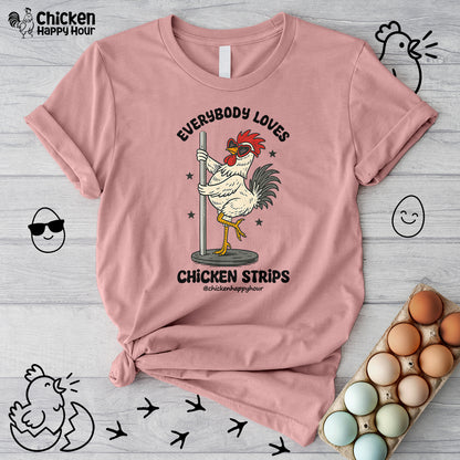 Everybody Loves Chicken Strips Unisex Tee