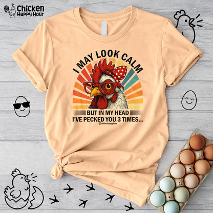 I May Look Calm Unisex Tee