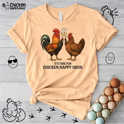 It’s Time for Chicken Happy Hour With  Rooster and Hen Unisex Tee
