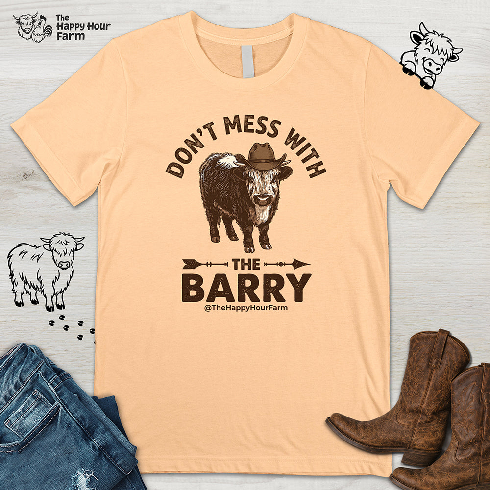 Don't Mess With the Barry Unisex Tee