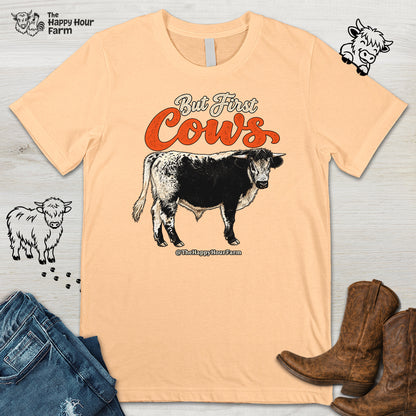 But First Cows Unisex Tee