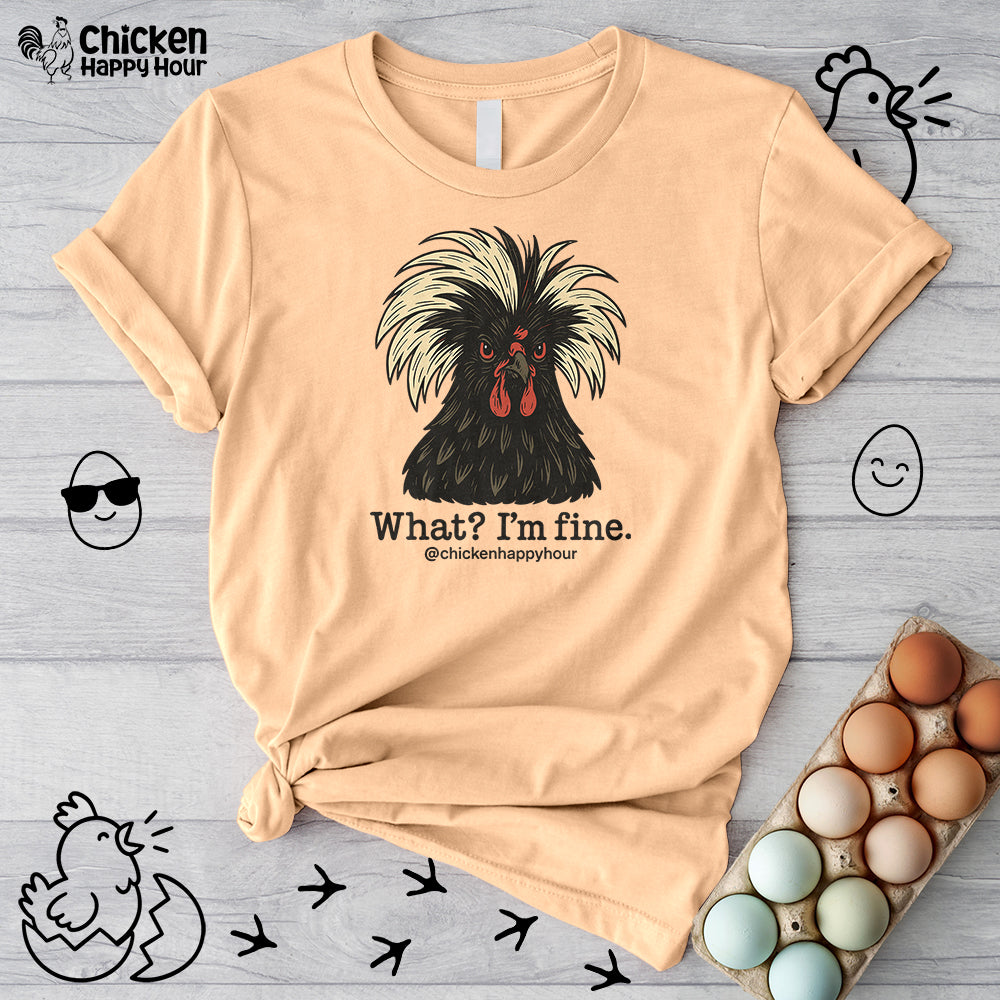 What I'm Fine Unisex Tee