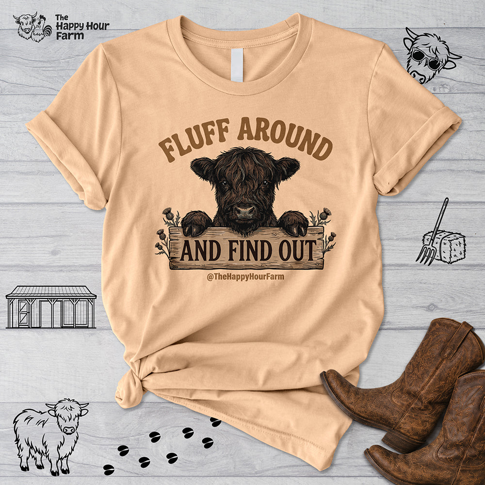 Fluff Around Unisex Tee