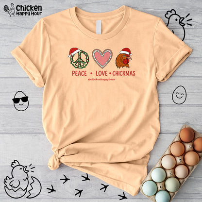 Peace Love Chickmas Unisex Tee