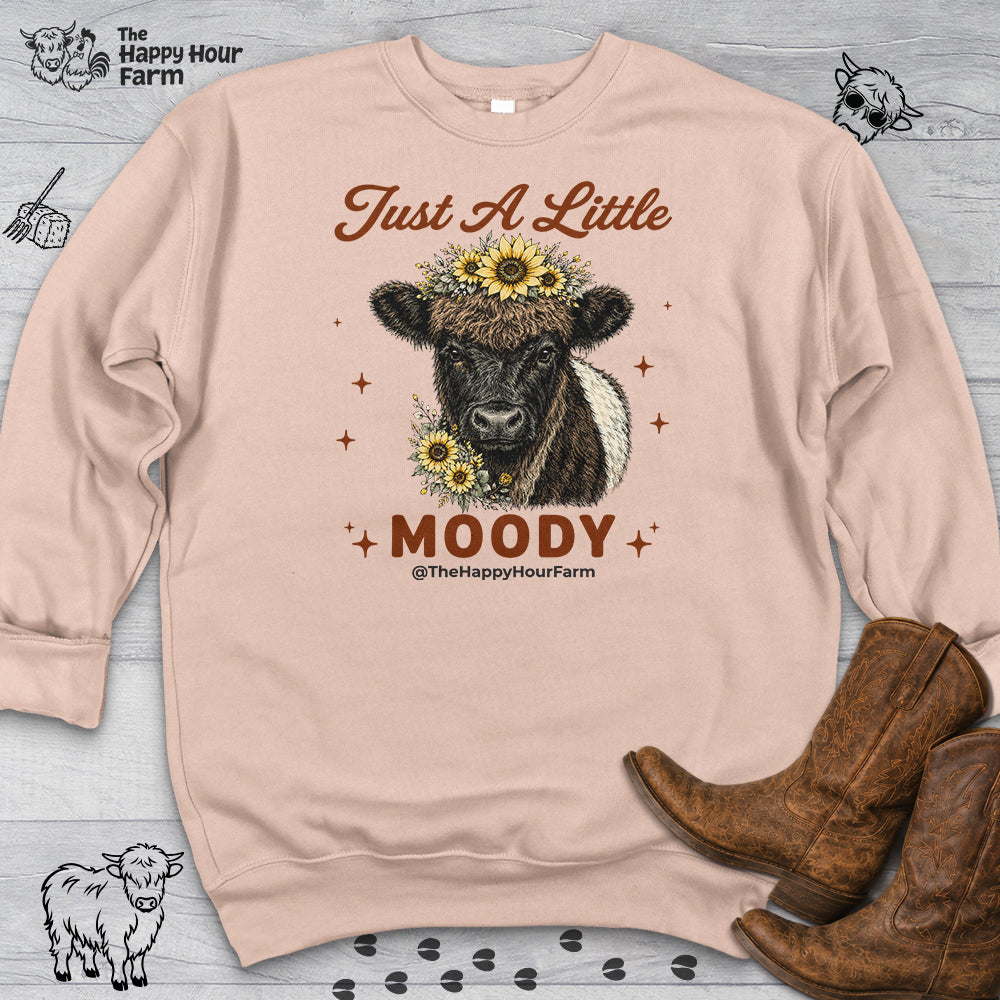 Just a Little Moody 2 Sweatshirt