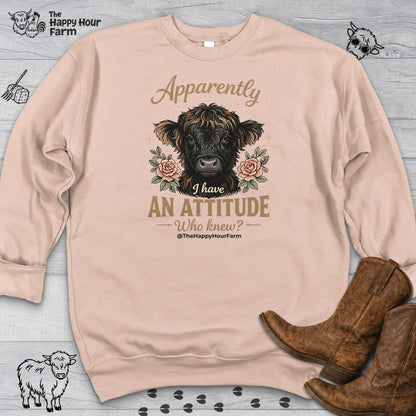 Apparently I Have an Attitude 2 Sweatshirt