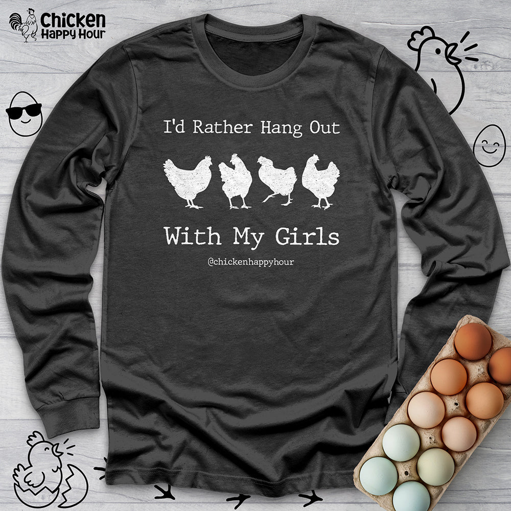 I'd Rather Hang Out Long Sleeve