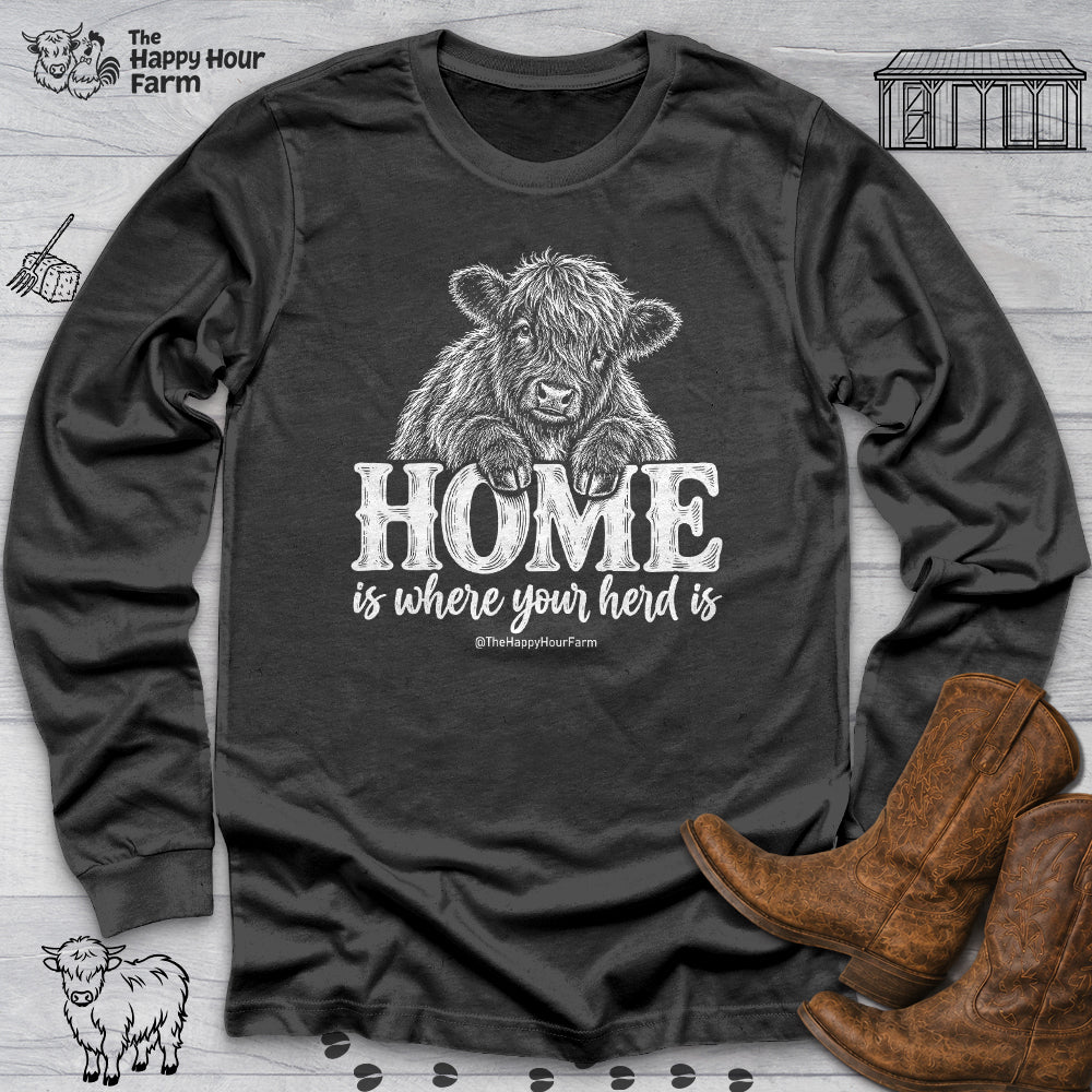 Home Is Where Your Herd Is Long Sleeve