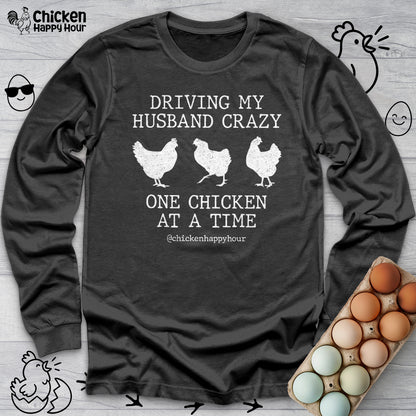 Driving My Husband Crazy Long Sleeve