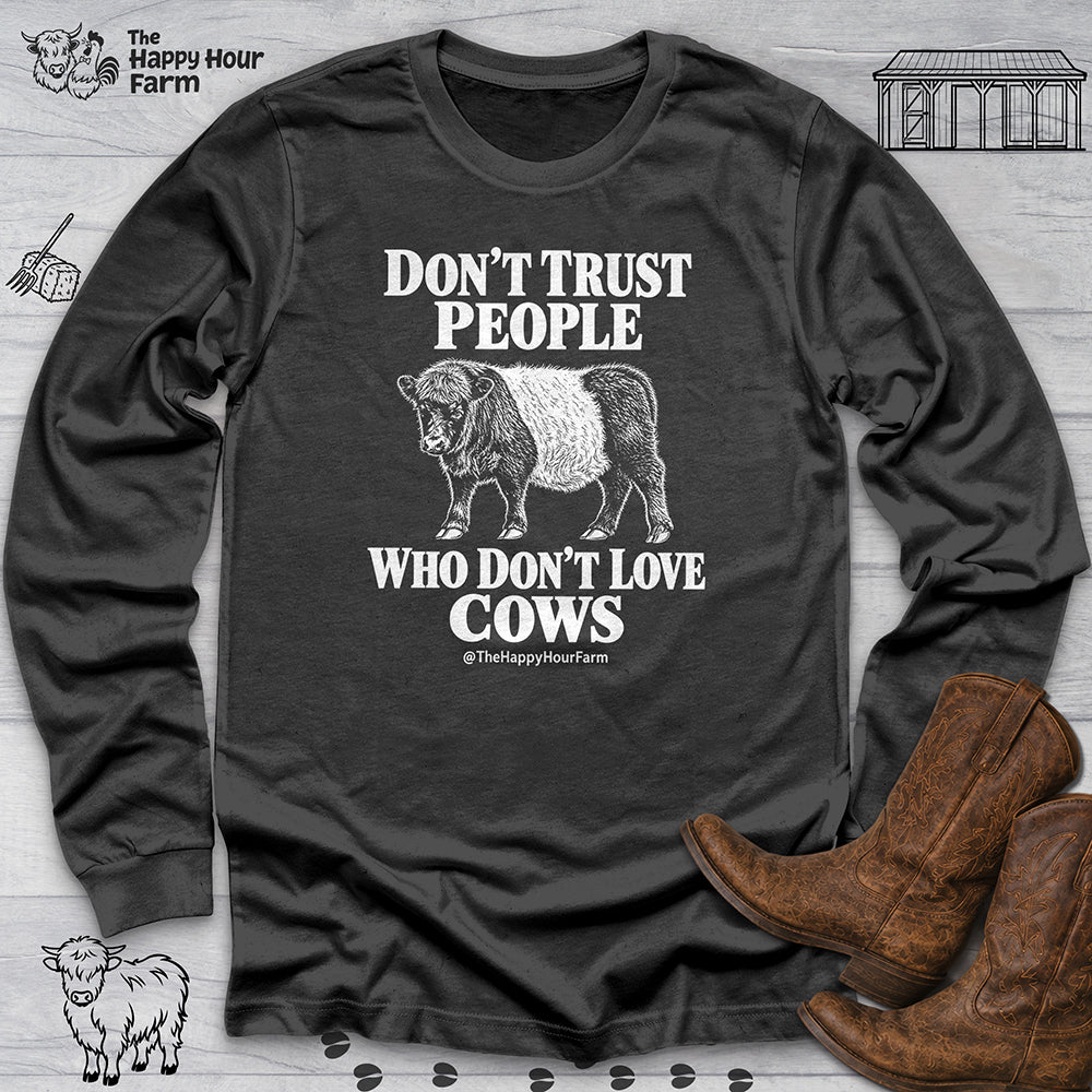 Don't Trust People Long Sleeve
