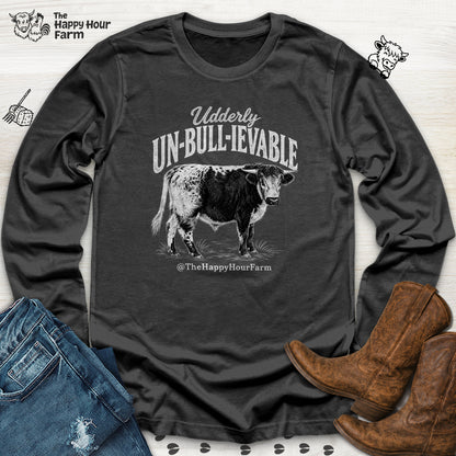 Udderly UN-BULL-IEVABLE Long Sleeve
