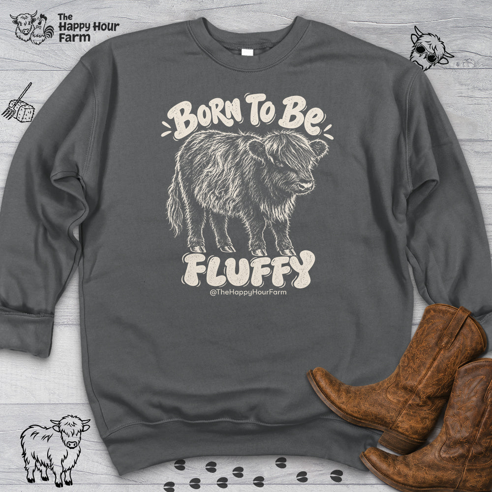 Born To Be Fluffy Sweatshirt
