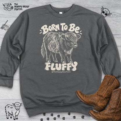 Born To Be Fluffy Sweatshirt
