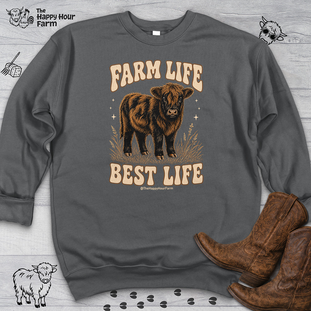Farm Life Best Life Sweatshirt