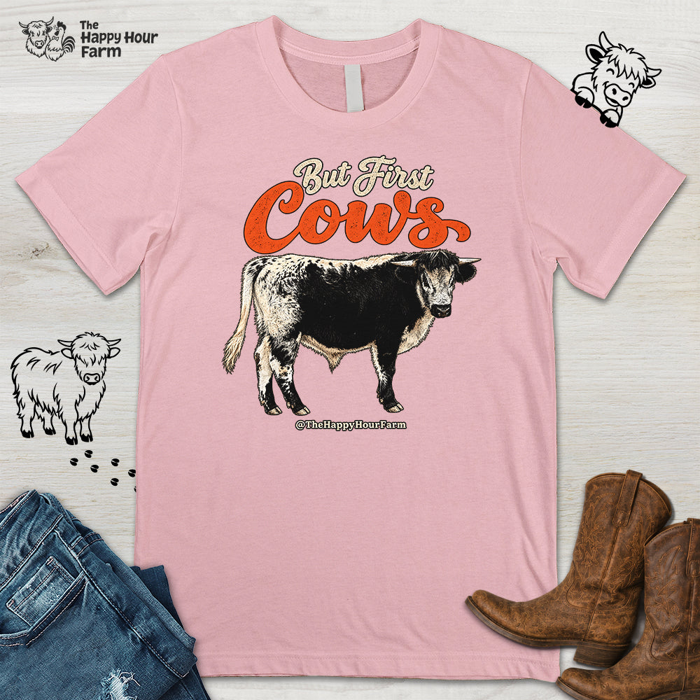 But First Cows Unisex Tee