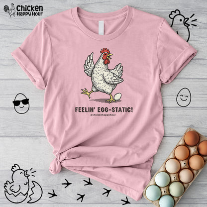 Feelin' Egg-Static! Unisex Tee