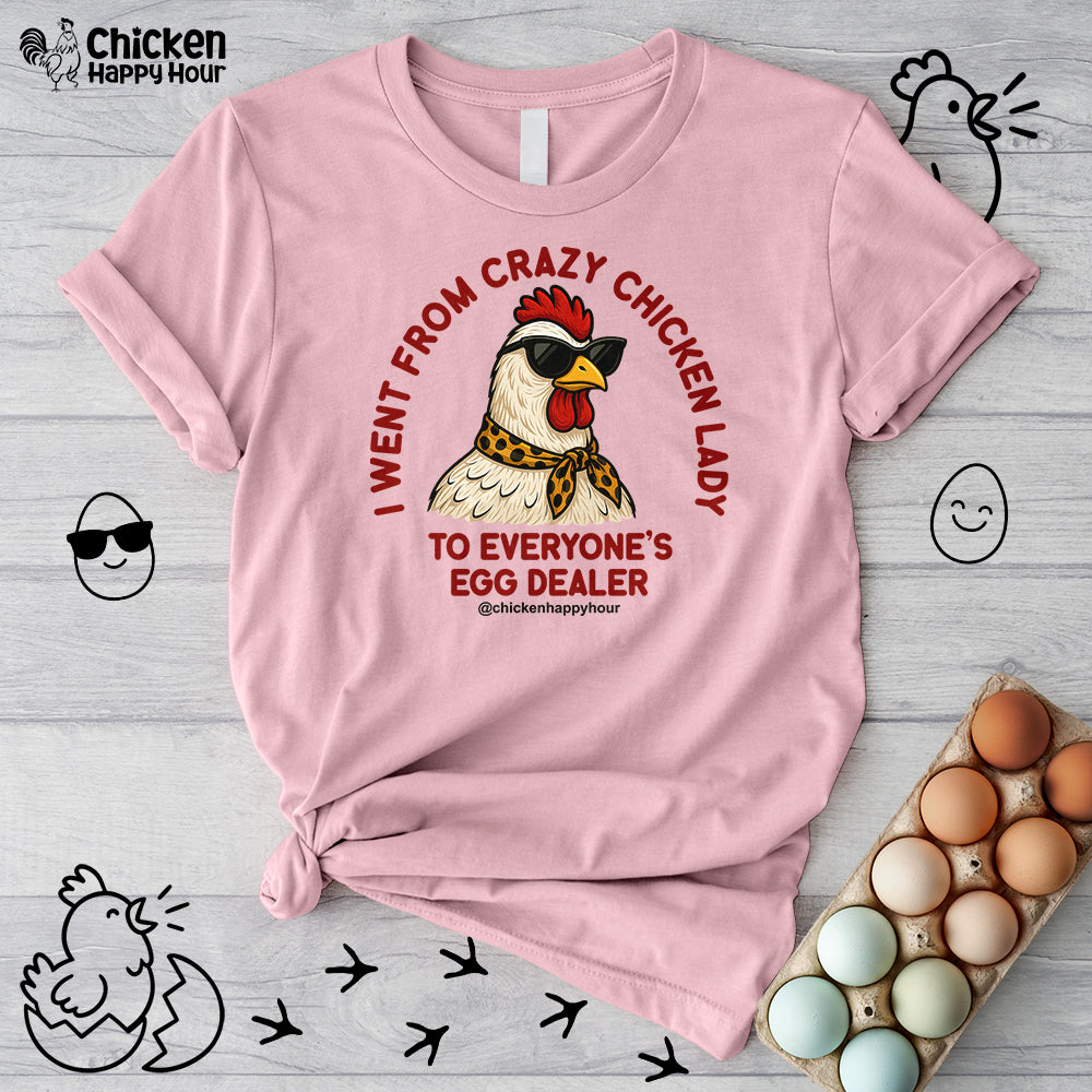 Went From Crazy Chicken Lady Unisex Tee