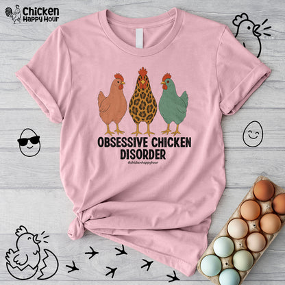 Obsessive Chicken Disorder Unisex Tee