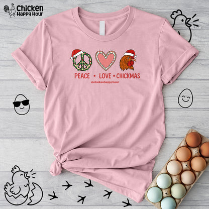 Peace Love Chickmas Unisex Tee