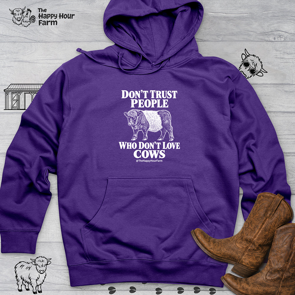Don't Trust People Hooded Sweatshirt