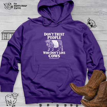 Don't Trust People Hooded Sweatshirt