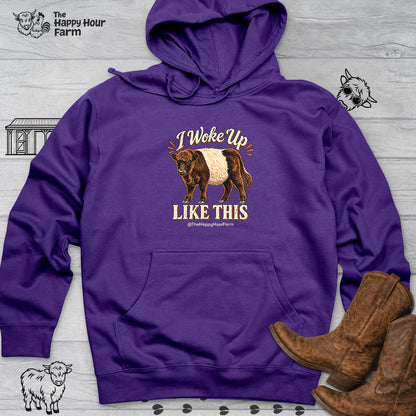 I Woke Up LIKE THIS Hooded Sweatshirt
