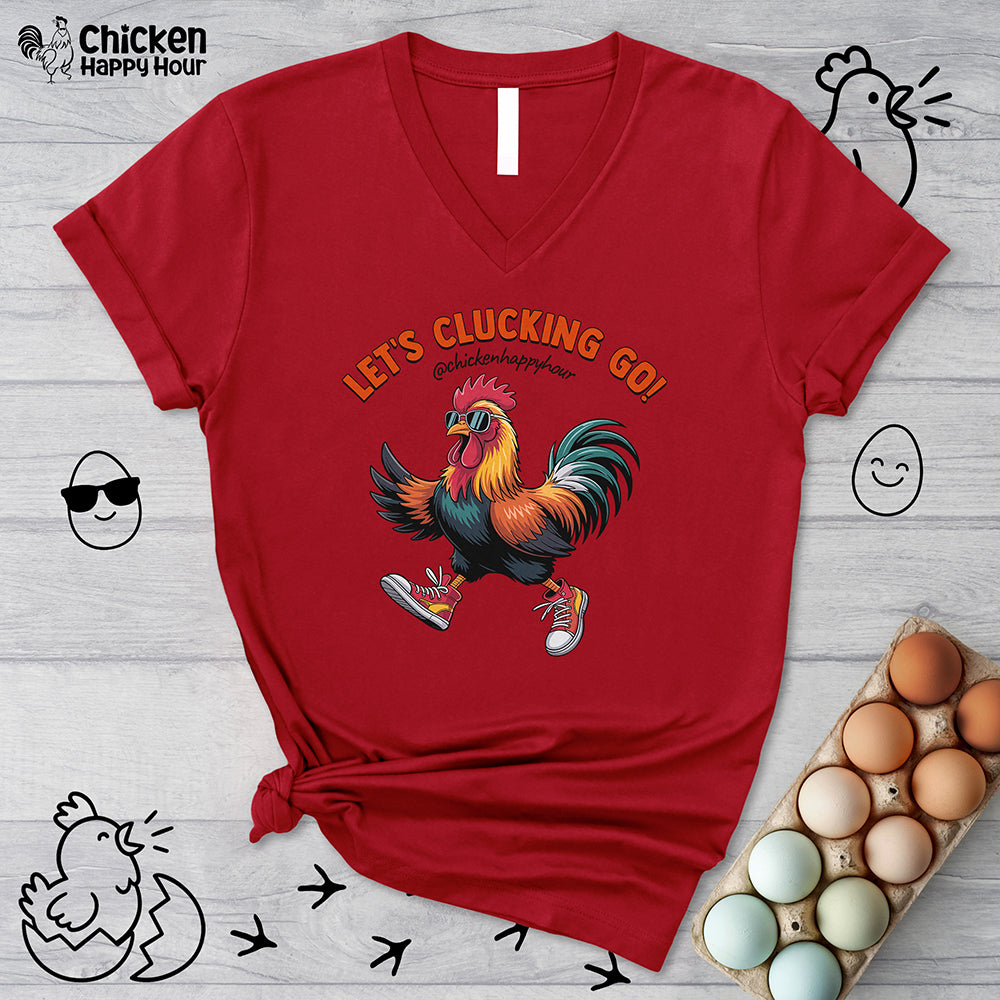Let's Clucking Go! V-Neck Tee