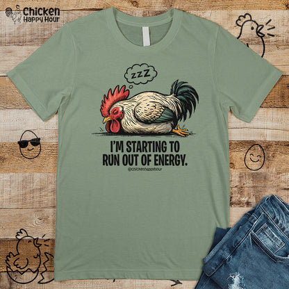 I’m Starting to Run Out of Energy Unisex Tee