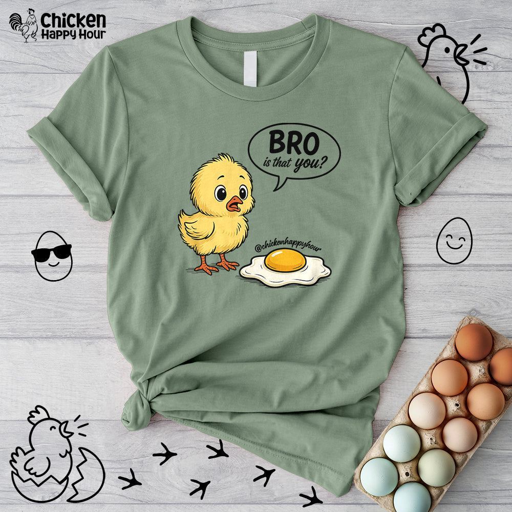 Bro Is That You Unisex Tee