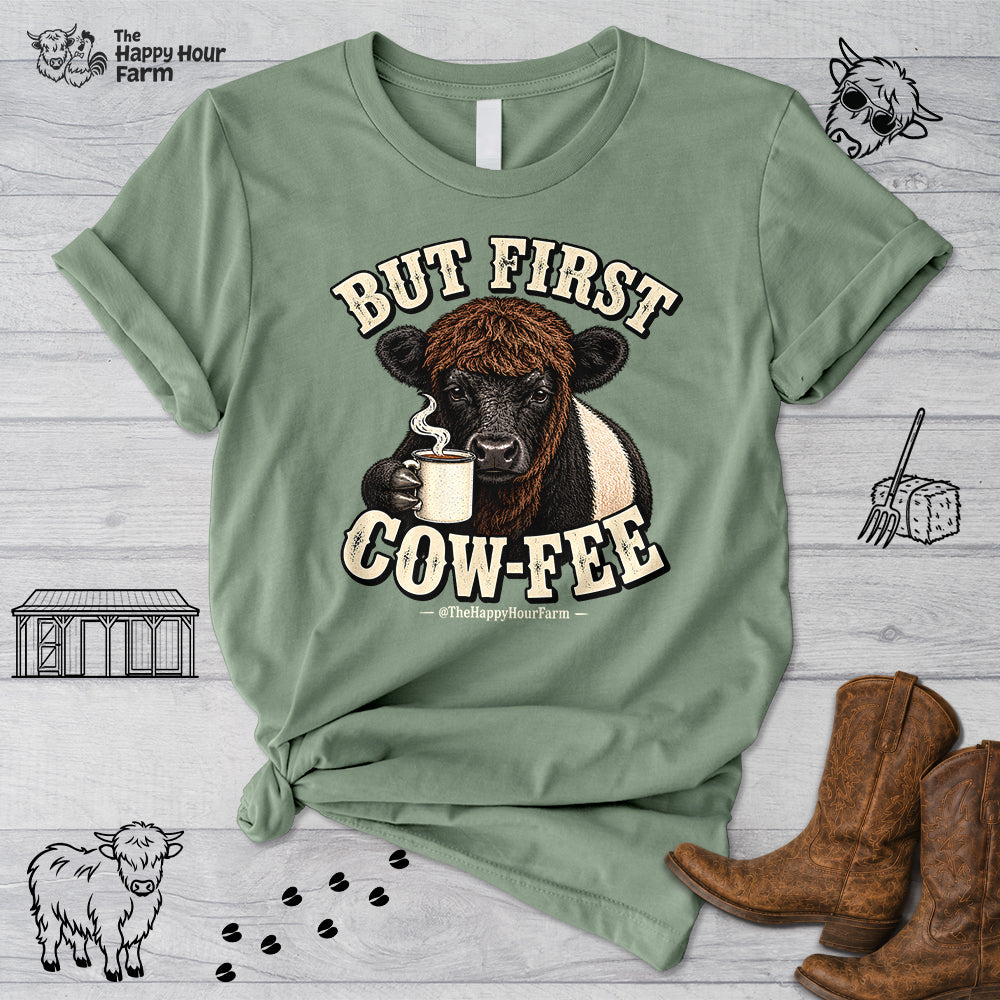 But First COW-FEE Unisex Tee