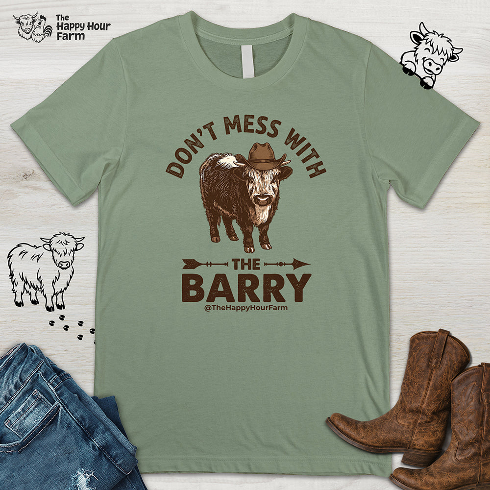 Don't Mess With the Barry Unisex Tee