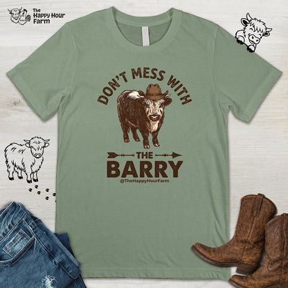Don't Mess With the Barry Unisex Tee