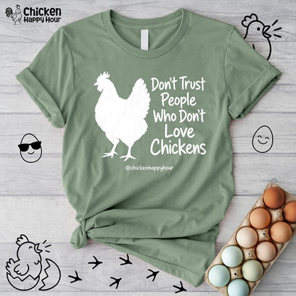 Who Don't Love Chickens Unisex Tee