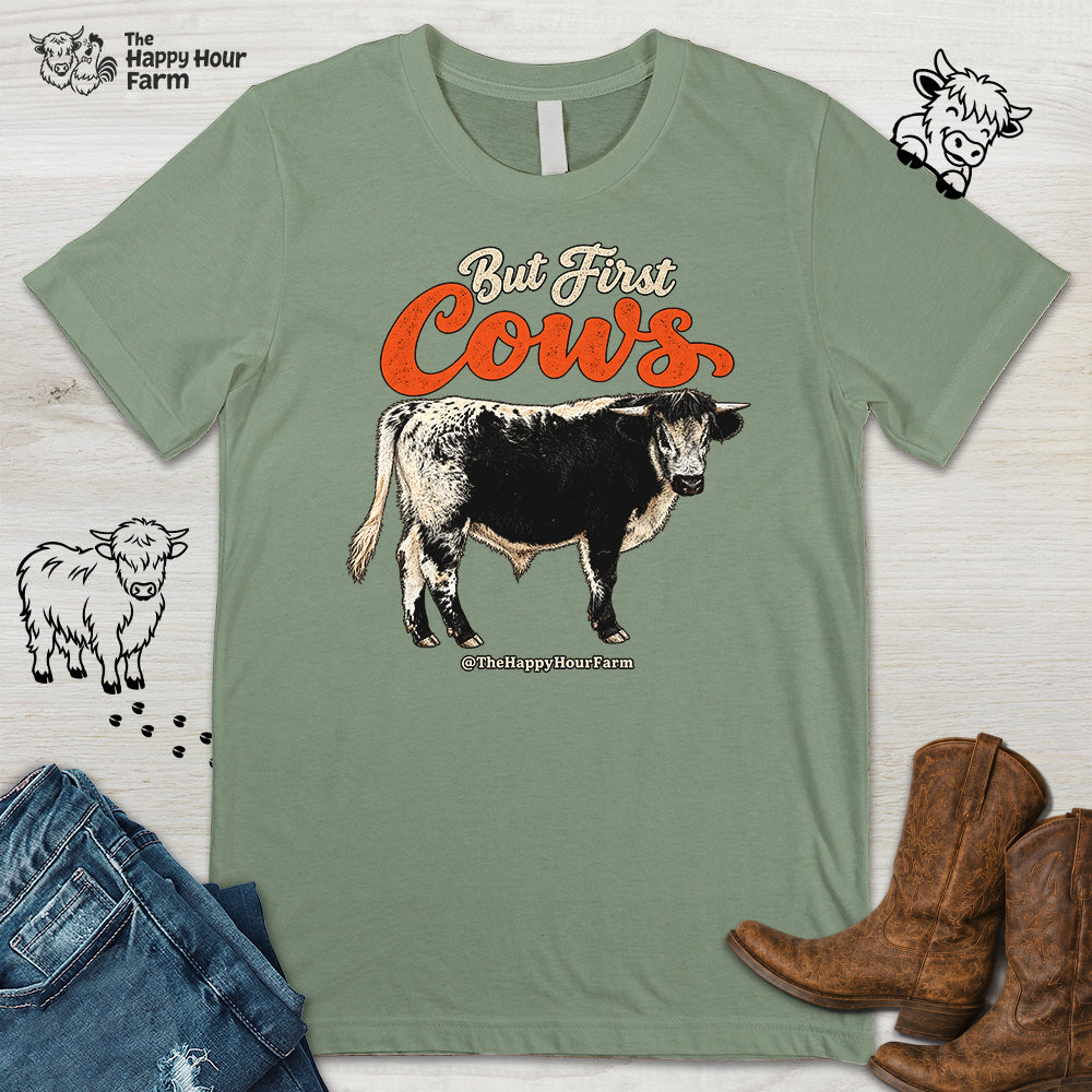 But First Cows Unisex Tee