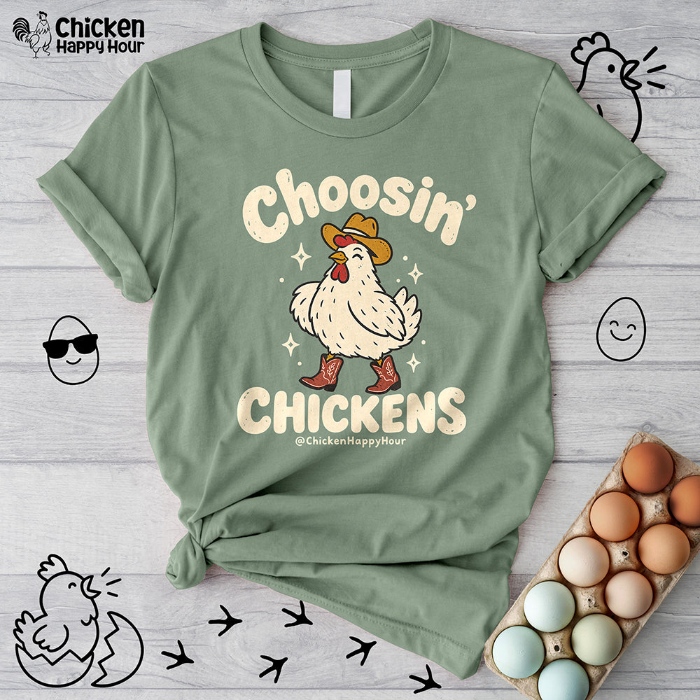Choosin' CHICKENS Unisex Tee