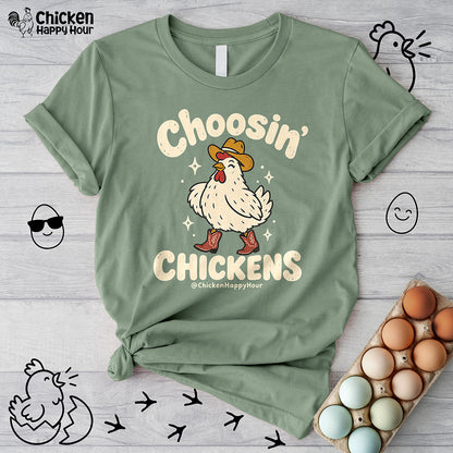 Choosin' CHICKENS Unisex Tee