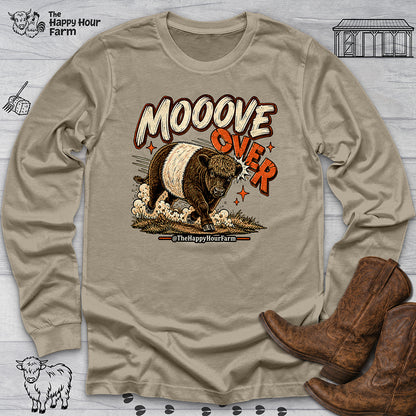 MOOOVE OVER Long Sleeve