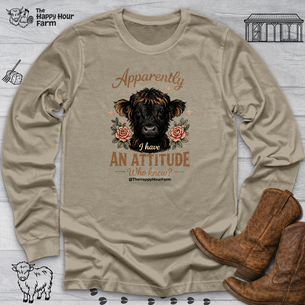 Apparently I Have an Attitude 2 Long Sleeve