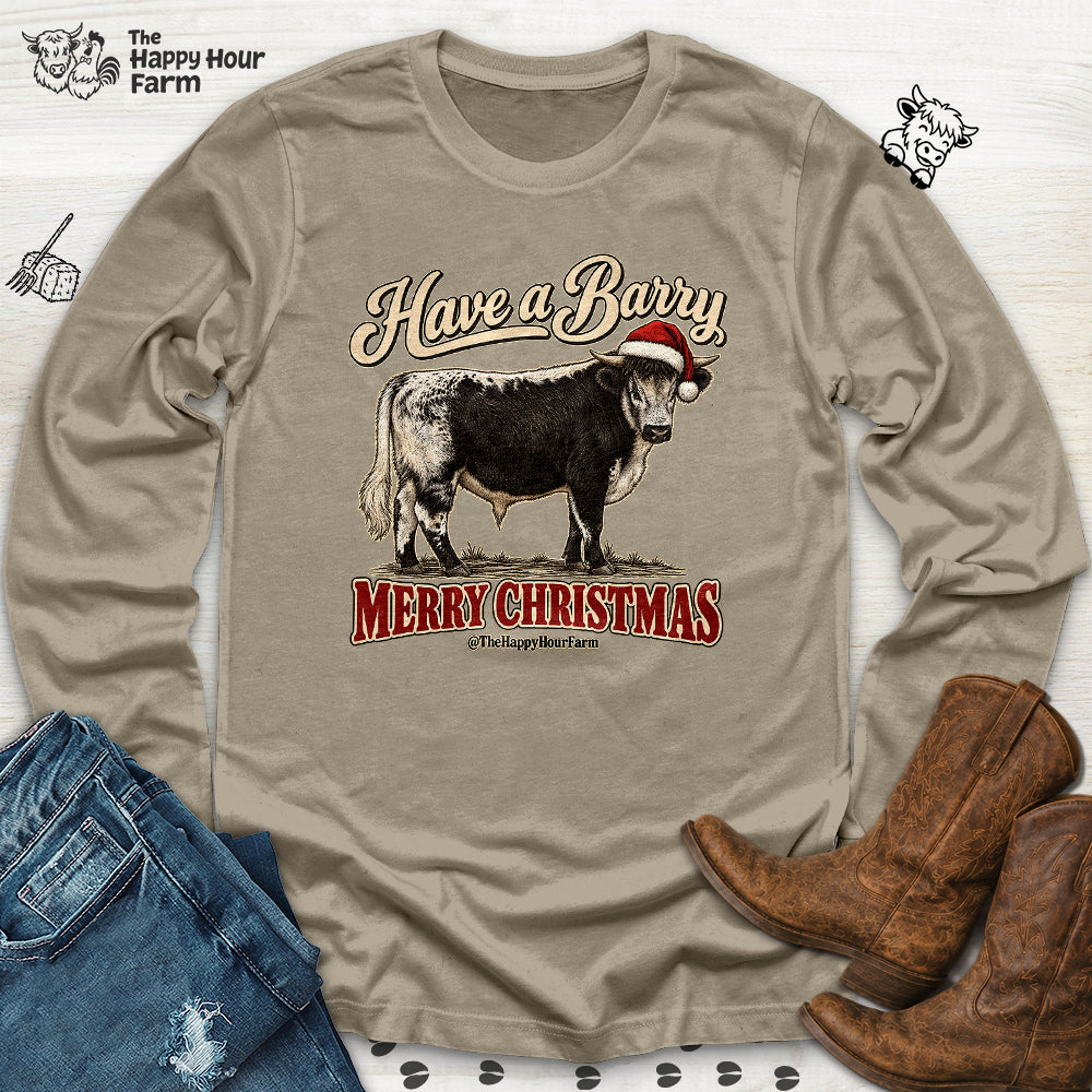 Have a Barry MERRY CHRISTMAS Long Sleeve