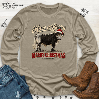 Have a Barry MERRY CHRISTMAS Long Sleeve