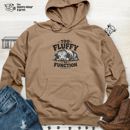 Too Fluffy to Function Hooded Sweatshirt