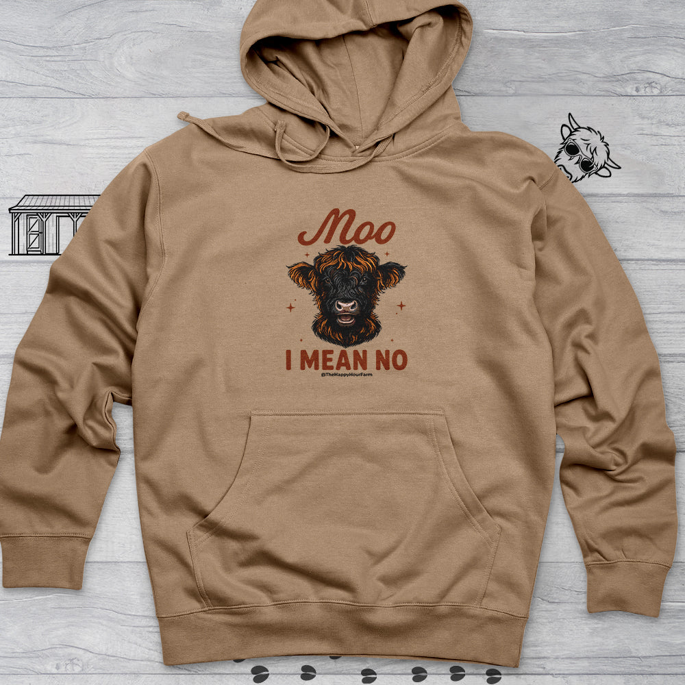 Moo I Mean No Hooded Sweatshirt