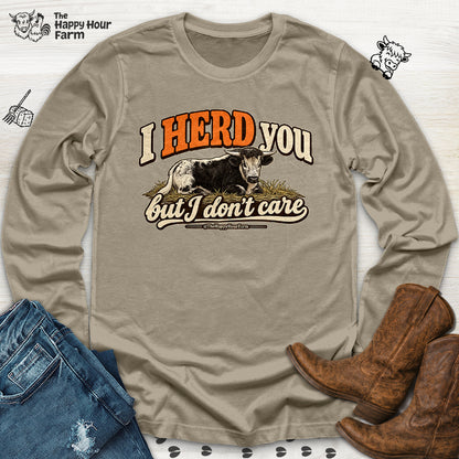 I HERD You Long Sleeve