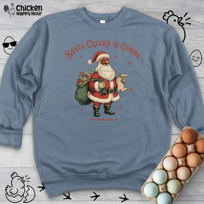 Santa Clucks Is Coming Sweatshirt